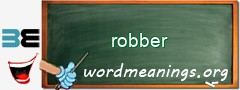 WordMeaning blackboard for robber